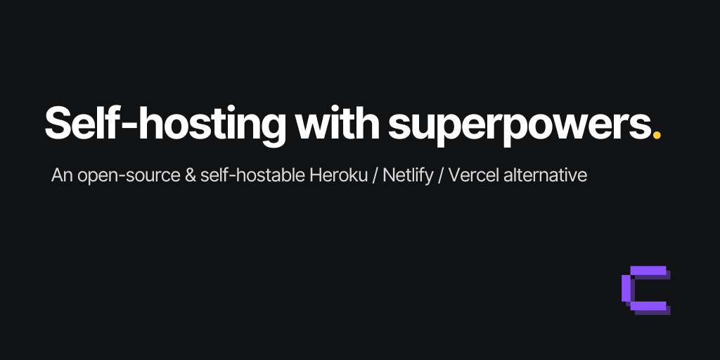 Coolify — An open-source & self-hostable Heroku alternative