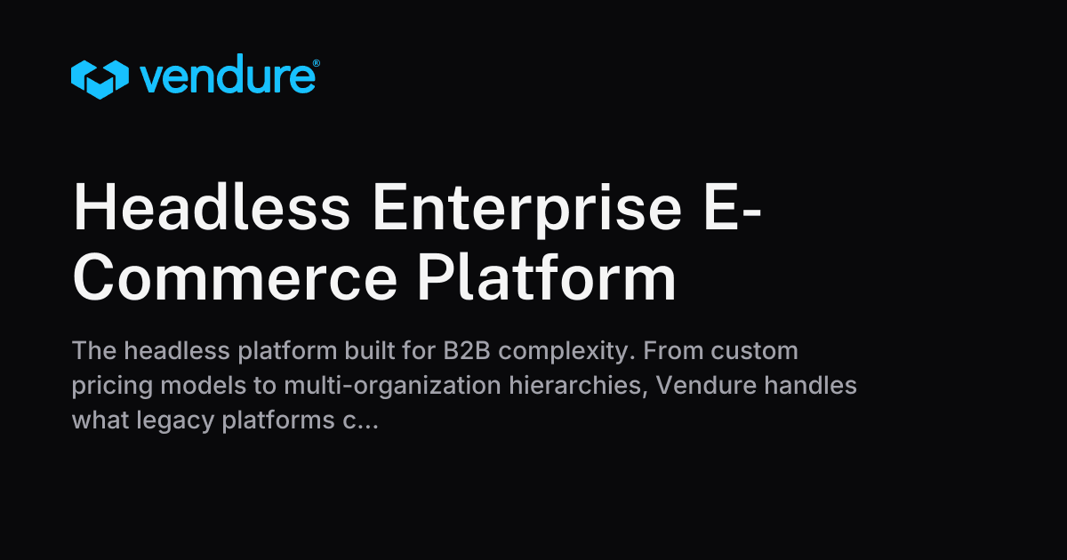 Vendure — Modern, headless commerce for the API economy